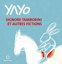 Signore Tamborini et autres fictions